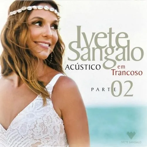 Acústico em Trancoso, Pt. 2