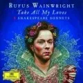 Take All My Loves - 9 Shakespeare Sonnets