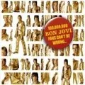 100,000,000 Bon Jovi Fans  Can't Be Wrong