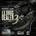 Ex Drug Dealer 3