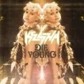 Die Young - EP