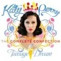 Teenage Dream: The Complete Confection