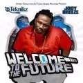 Welcome To The Future