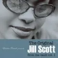 The Original Jill Scott from the Vault Vol. 1