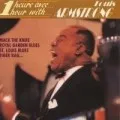 1 heure avec Louis Armstrong