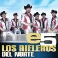 e5: Los Rieleros del Norte