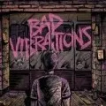 Bad Vibrations