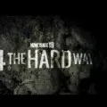 4 The Hard Way