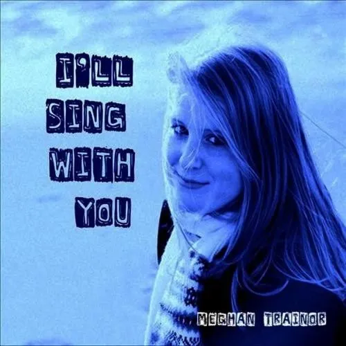 I'll Sing with You