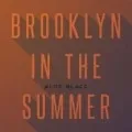 Brooklyn In The Summer