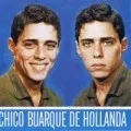 Chico Buarque de Hollanda