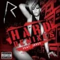 Hard (The Remixes)