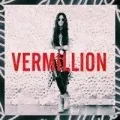 Vermillion - Single