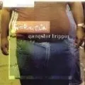Gangster Trippin