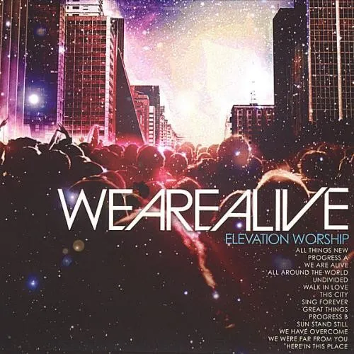 We Are Alive