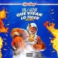 Que Vivan Lo' Tiger