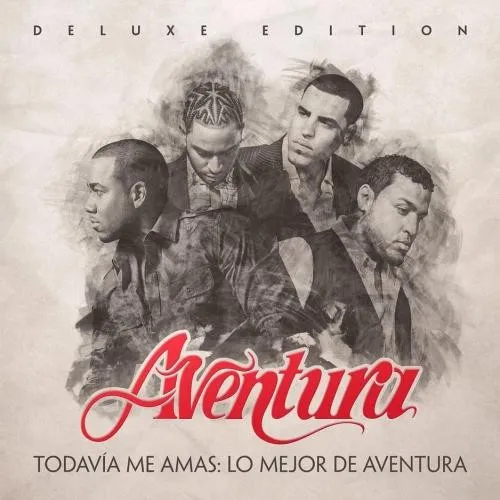 Todavía Me Amas: Lo Mejor de Aventura