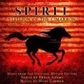 Spirit: Stallion of the Cimarron (Soundtrack)
