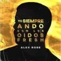 Yo Siempre Ando Con Los Oídos Fresh - EP