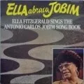Ella abraça Jobim: Ella Fitzgerald Sings the Antonio Carlos Jobim Song Book