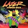 Lazer Strikes Back, Vol. 1